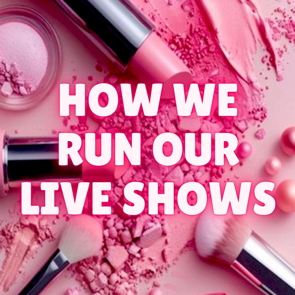 FOR LIVE POSH SHOWS!